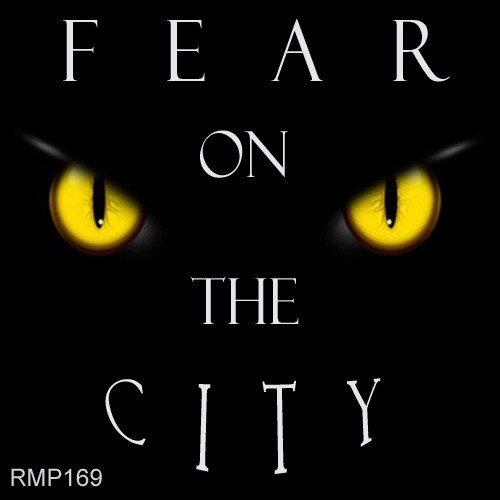 Fear Over The City